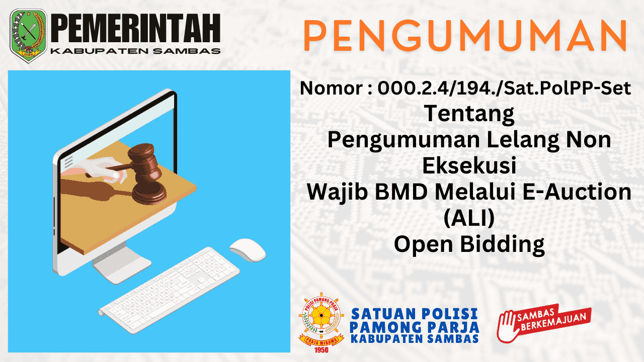 Pengumuman Lelang Non Eksekusi Wajib BMD Melalui e-Auction (ALI) Open Bidding