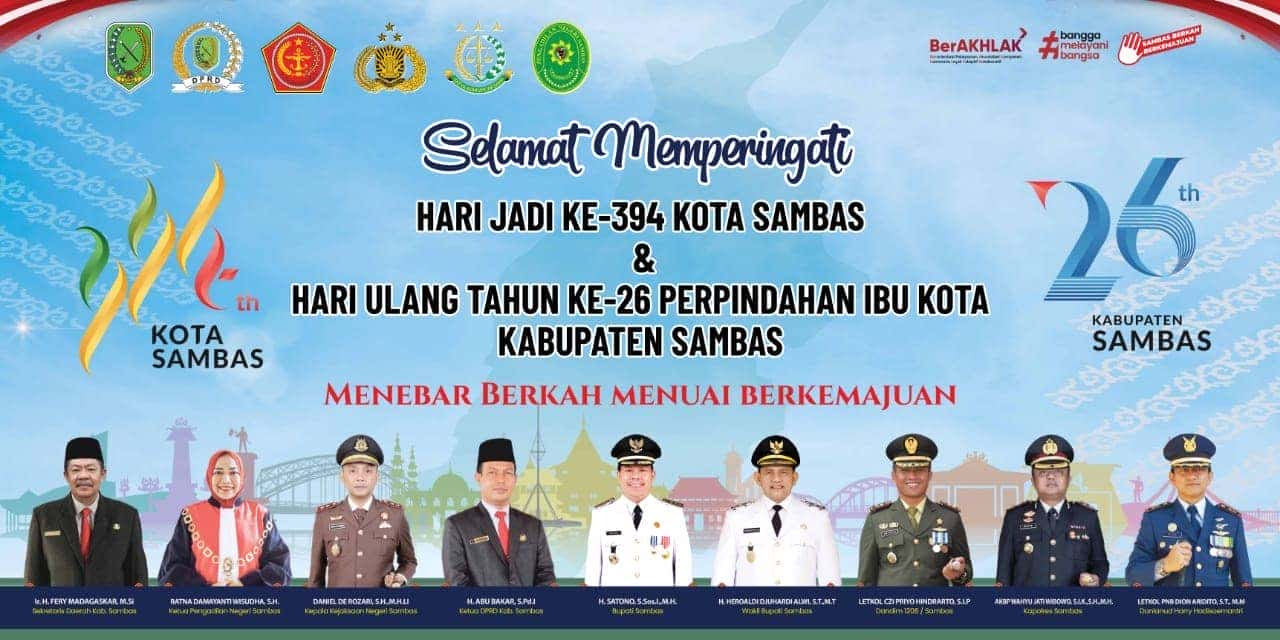 Memperingati Hari Jadi Kota Sambas Ke-394 dan HUT Perpindahan Ibukota Sambas Ke-26 Tahun 2025